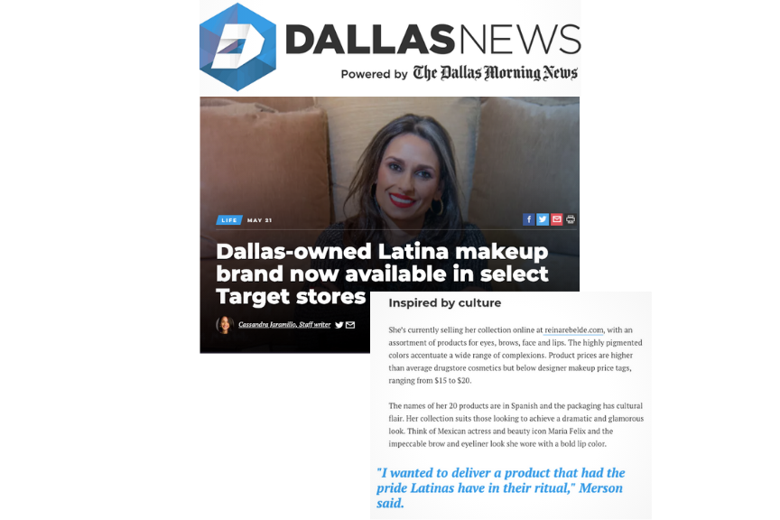 Dallas Morning News: How this ex-lawyer started the latina-focused makeup line, Reina Rebelde